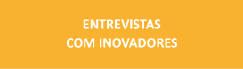 botao entrevistas inovadores
